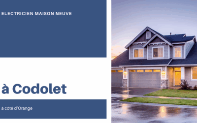 Electricien maison neuve à Codolet à côté d’Orange