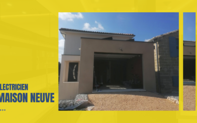 Électricien maison neuve Avignon