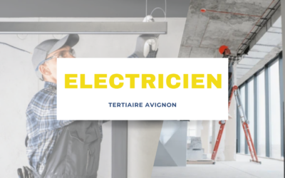 Électricien tertiaire Avignon