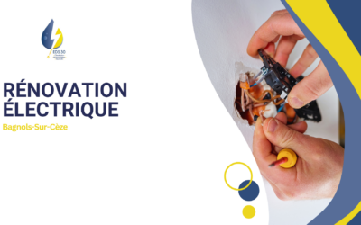 Rénovation électrique Bagnols-sur-Cèze